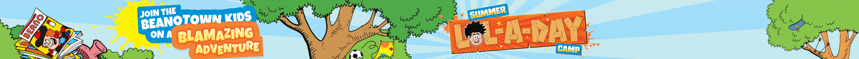 Join the Beanotown kids on a blamazing adventure at the Summer LOL-a-day Camp!